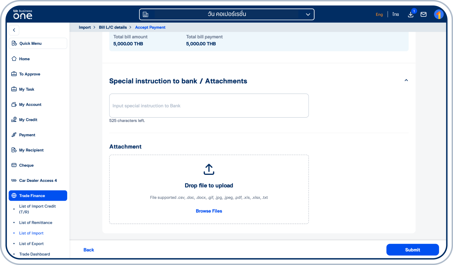 หากต้องการ สามารถระบุ Special instruction to Bank (คำสั่งพิเศษถึงธนาคาร) และอัปโหลด Attachment (เอกสารแนบ) ได้ จากนั้นเลือก “Submit”