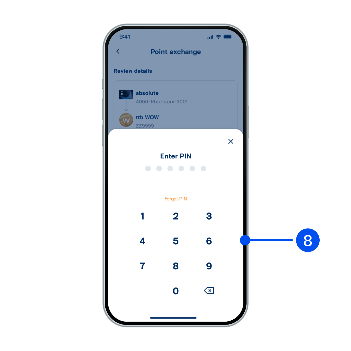 8. Enter PIN to confirm.