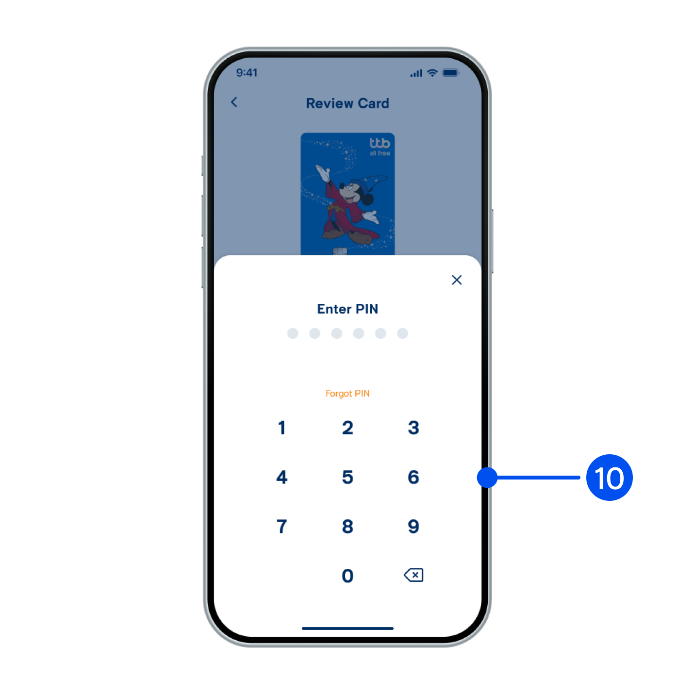 10. Enter PIN to confirm.