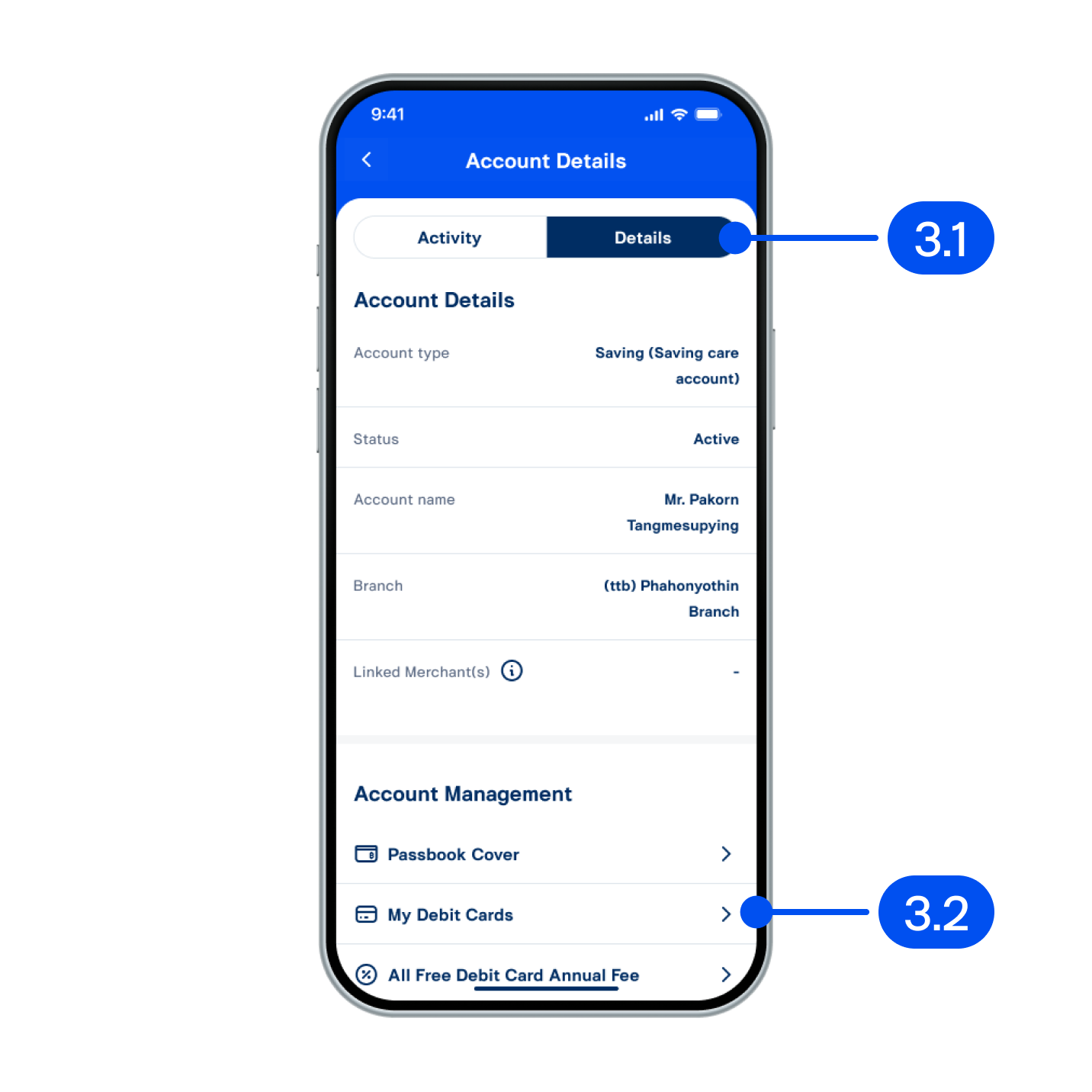 3. Form account details page,3.1) Select “details”.3.2) Select “My debit cards”.