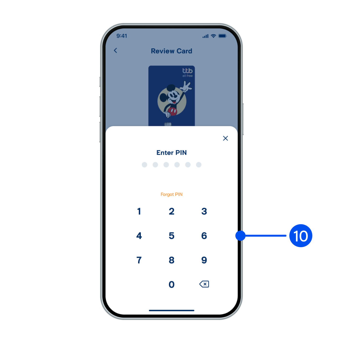 10. Enter PIN to confirm.