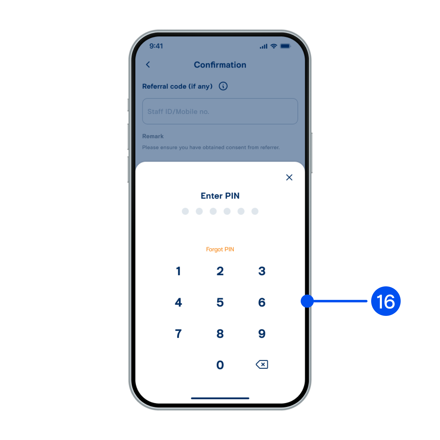 16. Enter PIN to confirm.