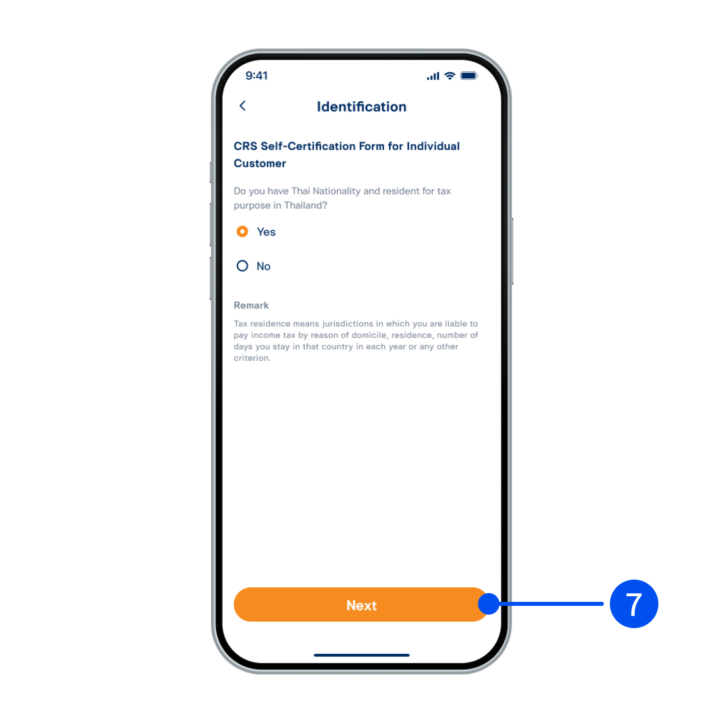 7. Provide an answer for CRS Self-Certification form, then select “Next”.