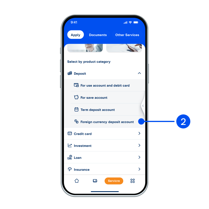2. Select “Deposit”, then select “Foreign currency deposit account”.