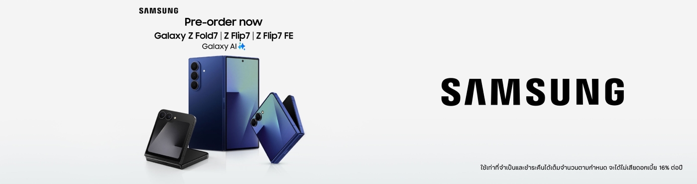 ต้อนรับพับครั้งใหม่กับ Samsung Galaxy Z Fold7 | Z Flip7 | Z Flip7 FE พร้อมดีลสุดพิเศษ ที่ช้อปออนไลน์ samsung.com/th